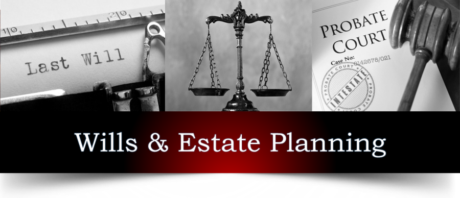 Wills & Estate Planning